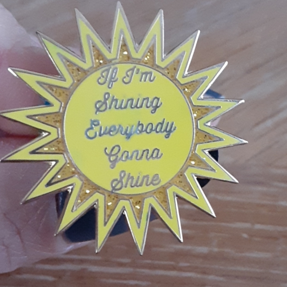 NEW If I'm shining Everybody going to shine pin